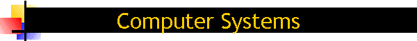 Computer Systems