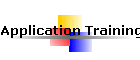 Application Training